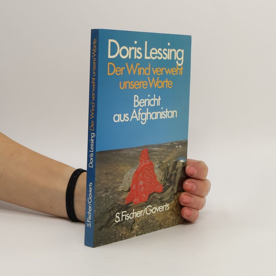 Doris Lessing Der Wind verweht unsere Worte