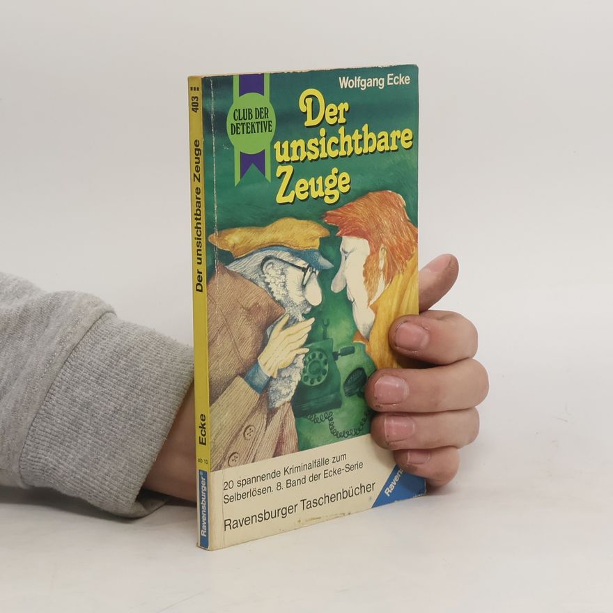 Wolfgang Ecke Der unsichtbare Zeuge