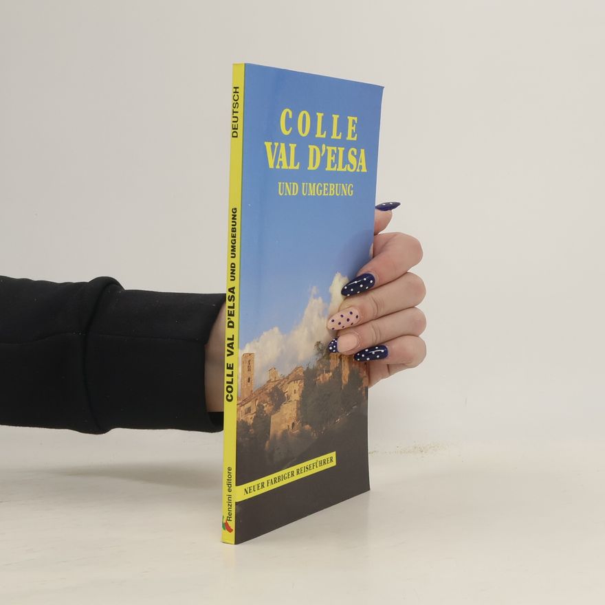 Various authors Colle Val d'Elsa und Umgebung
