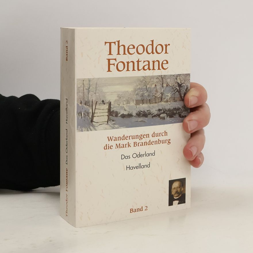 Theodor Fontane Wanderungen durch die Mark Brandenburg 2
