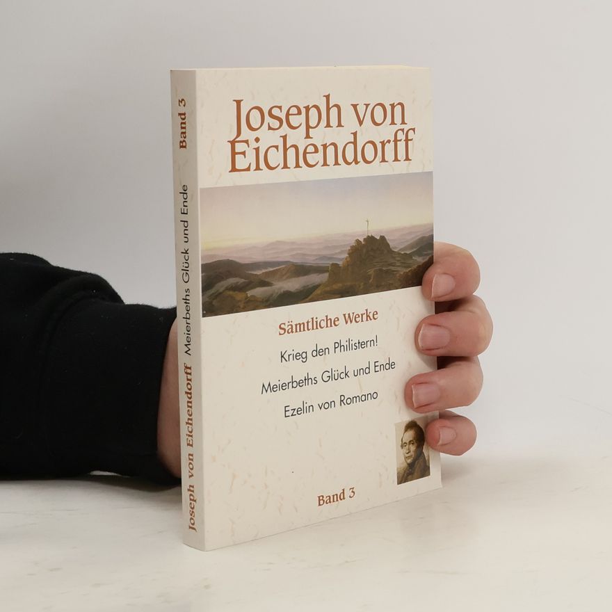 Joseph von Eichendorff Joseph von Eichendorff. Sämtliche Werke. Band 3