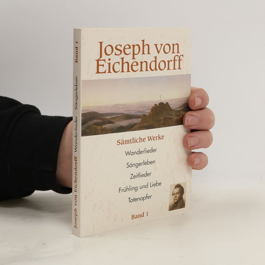Joseph von Eichendorff Sämtliche Werke Band 1