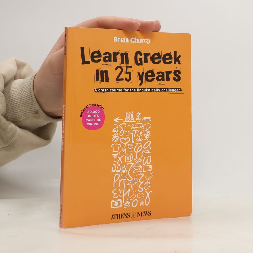 Brian Church Learn Greek in 25 Years