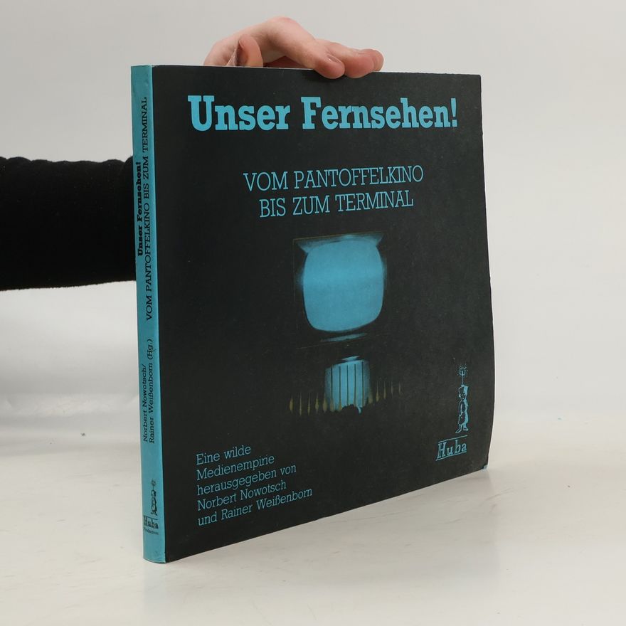Rainer Weissenborn Unser Fernsehen!
