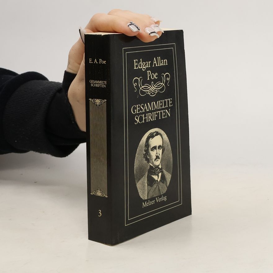 Edgar Allan Poe Gessamelte Schriften 3