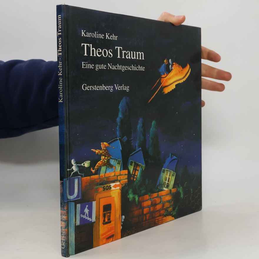 Karoline Kehr Theos Traum