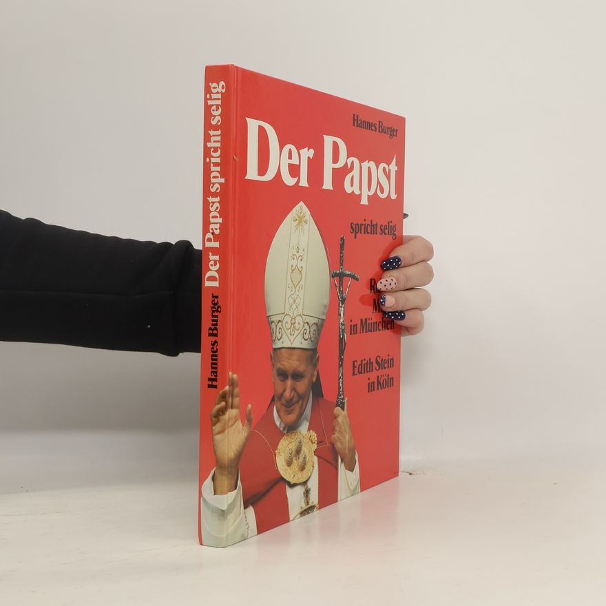 Hannes Burger Der Papst spricht selig
