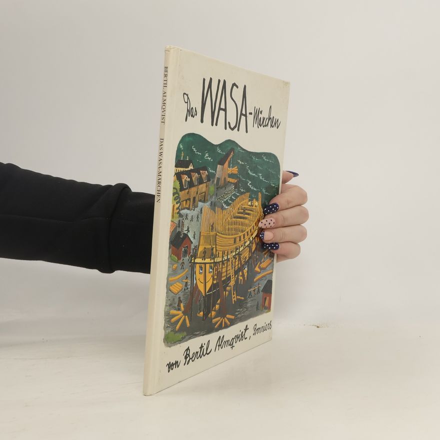Bertil Almqvist Das Wasa-Märchen