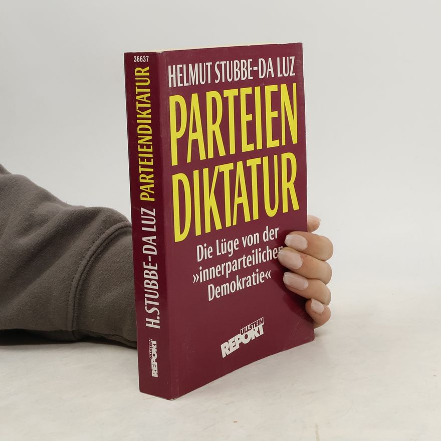 Helmut Stubbe da Luz Parteiendiktatur