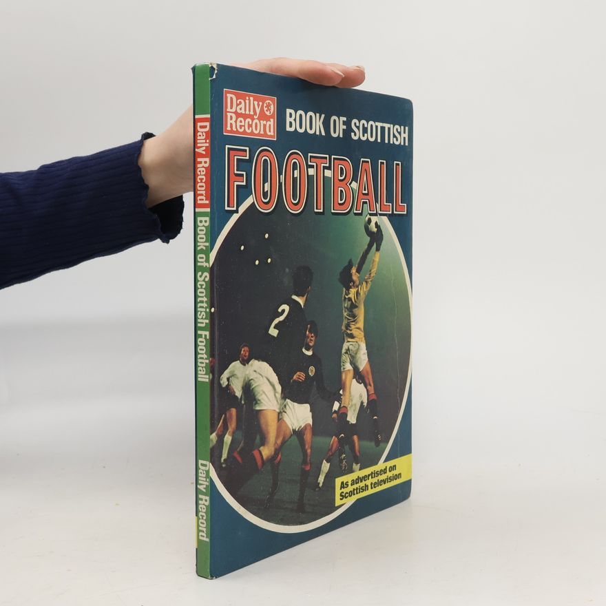 Autores varios Daily Record. Book of Scottish Football