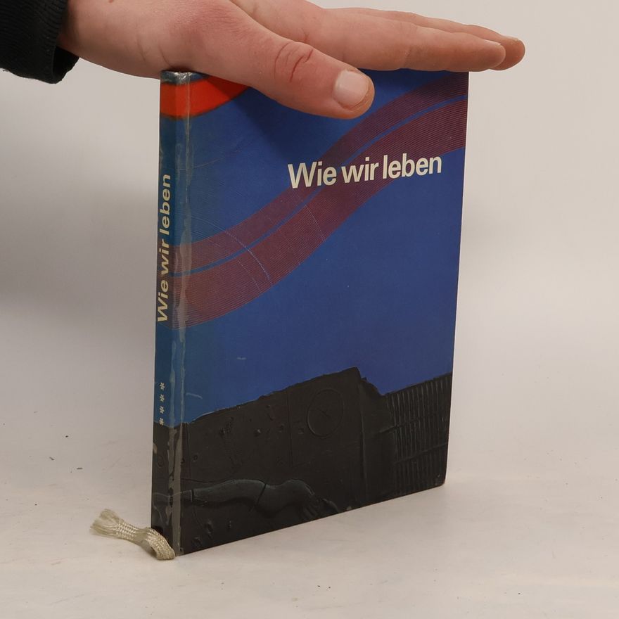 Autorenkollektiv Wie wir leben