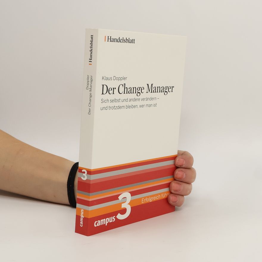 Klaus Doppler Handelsblatt - 3: Der Change Manager