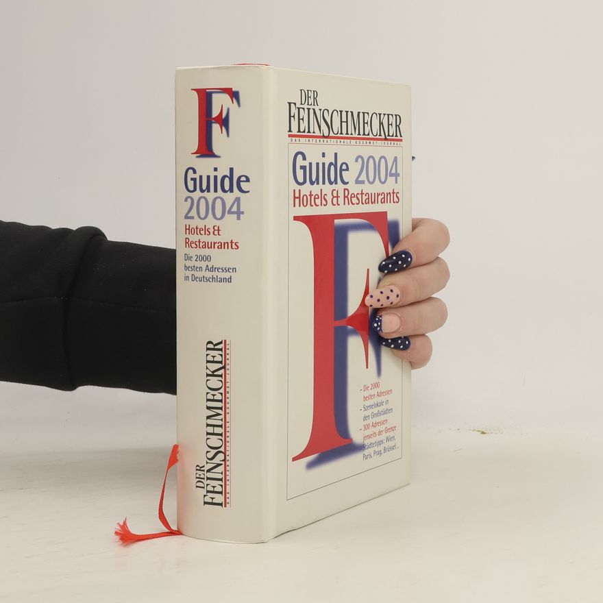 Autorenkollektiv Der Feinschmecker Guide 2004 Hotels und Restaurants