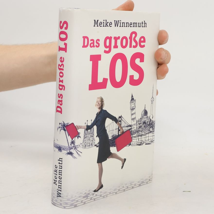 Meike Winnemuth Das große Los