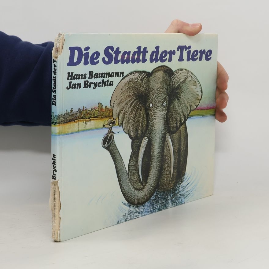 Hans Baumann Die Stadt der Tiere