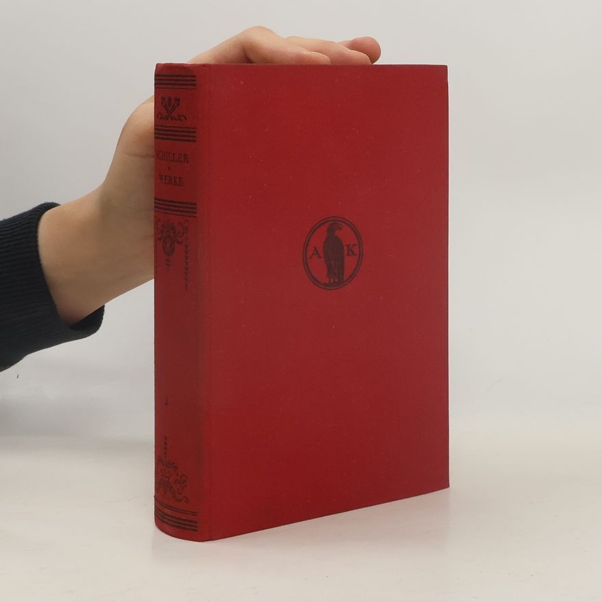 Friedrich Schiller Gesammelte Werke 2