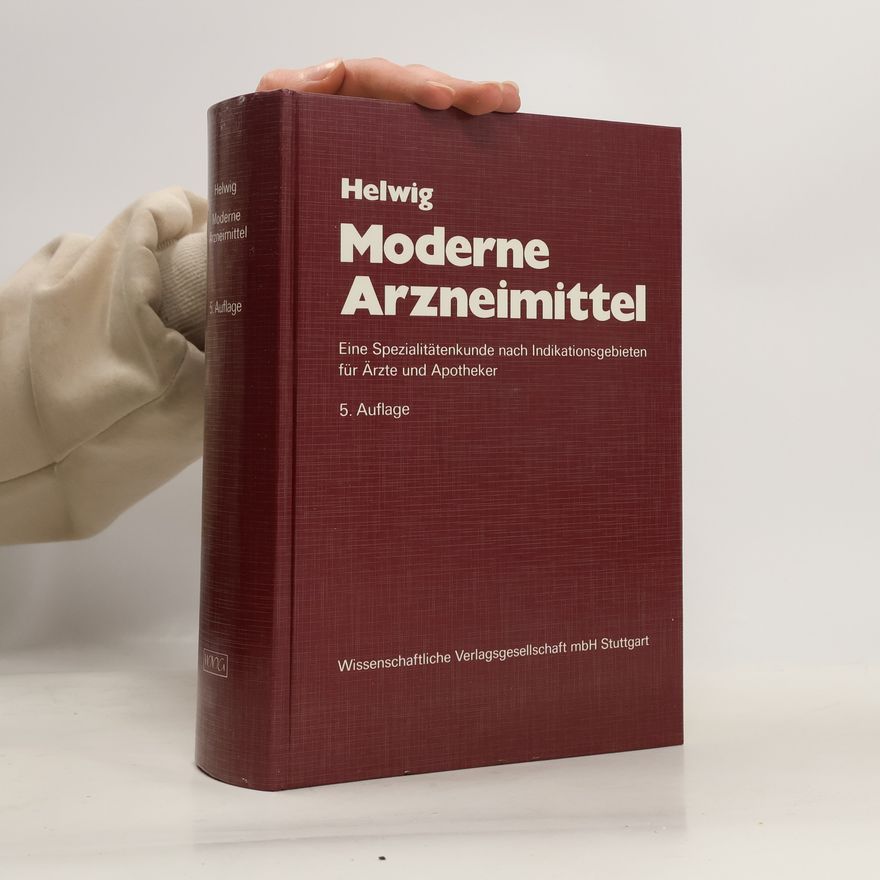Burghard Helwig Moderne Arzneimittel