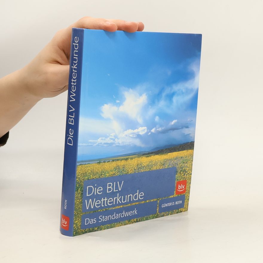 Günter Dietmar Roth Die BLV-Wetterkunde