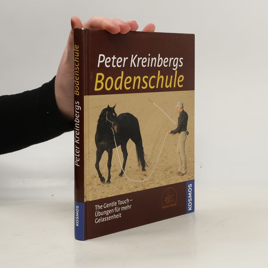 Peter Kreinberg The Gentle Touch: Peter Kreinbergs Bodenschule