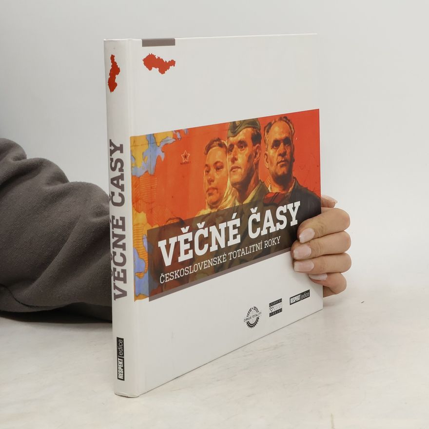 Kamil Činátl Věčné časy : československé totalitní roky