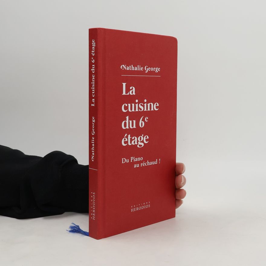 Nathalie George La cuisine du 6e étage