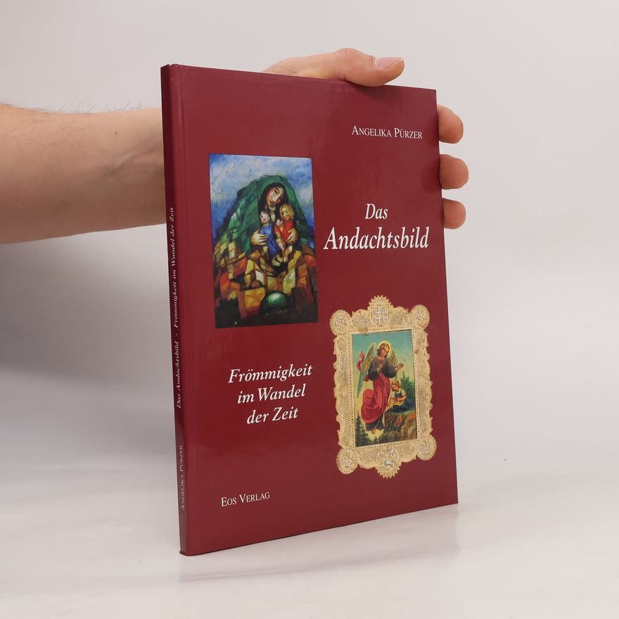 Angelika Pürzer Das Andachtsbild