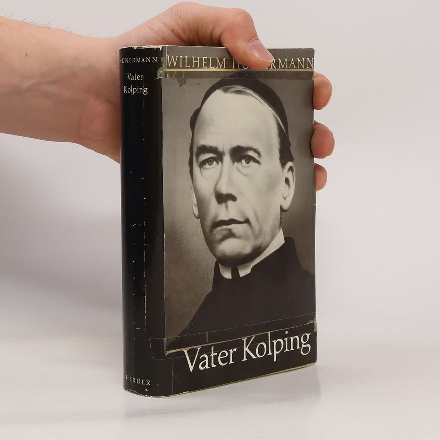 Wilhelm Hünermann Vater Kolping