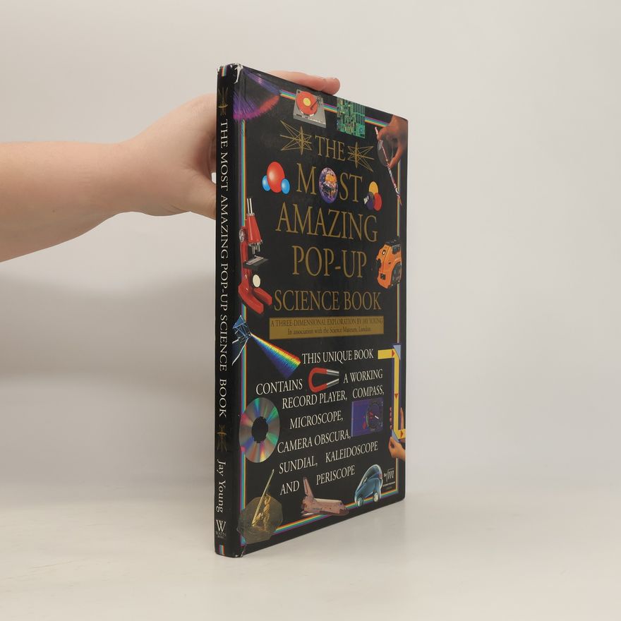 Jay Young The Most Amazing Pop-up Science Book