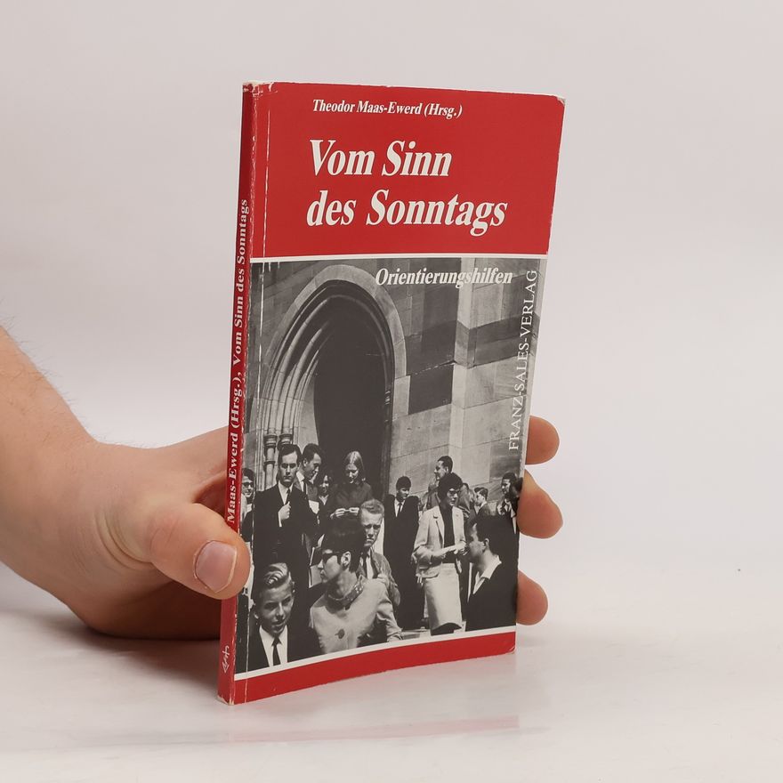 Theodor Maas Ewerd Vom Sinn des Sonntags