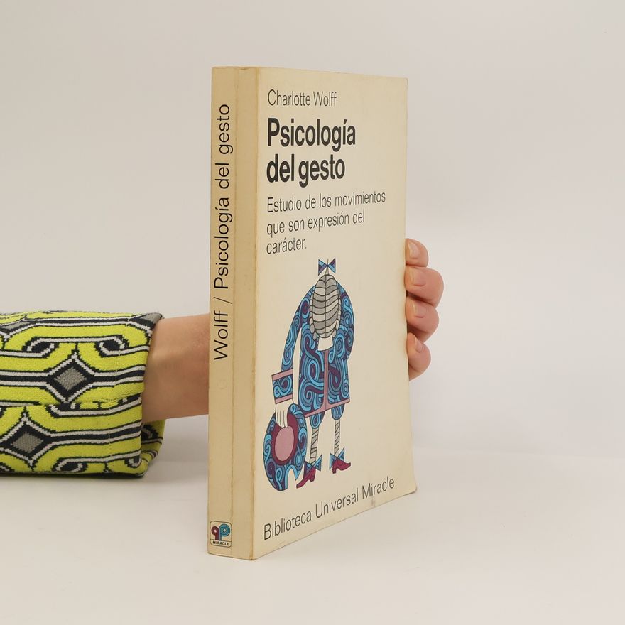 Charlotte Wolff Psicología del gesto