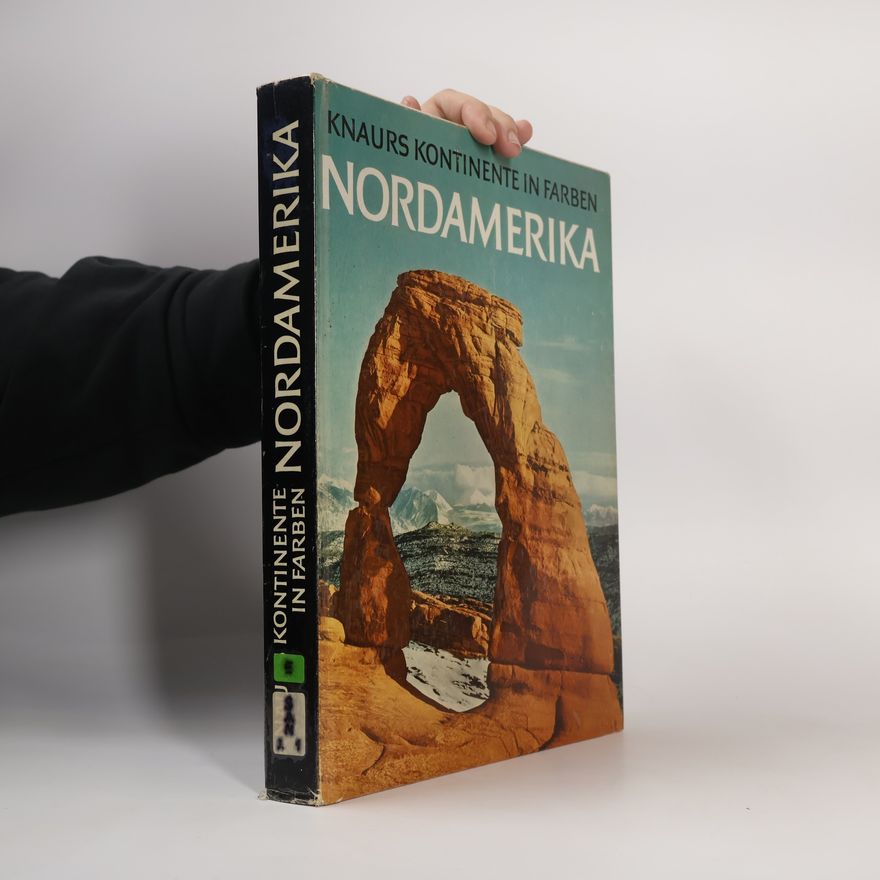 Auteurscollectief Knaurs Kontinente in Farben: Nordamerika