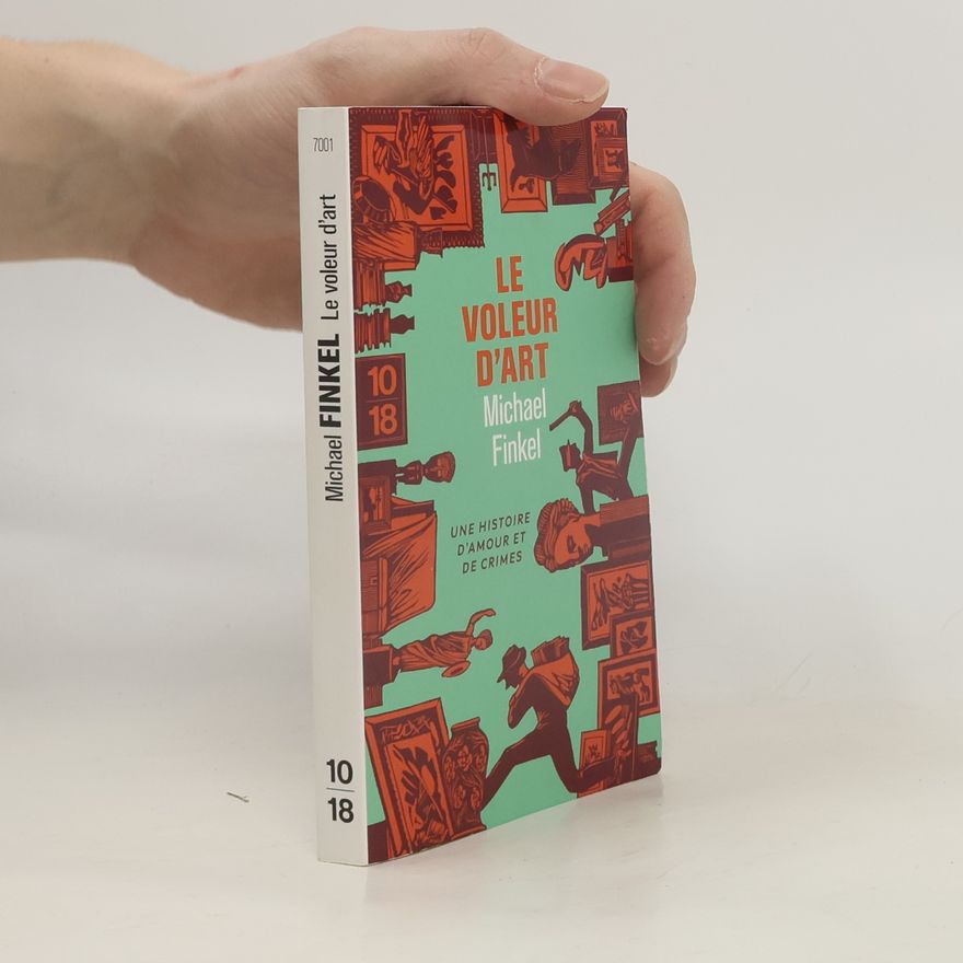 Michael Finkel Le voleur d'art