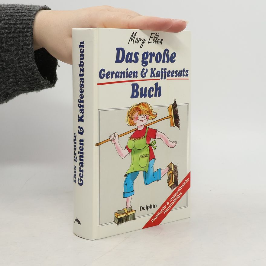 Marry Ellen Das grosse Geranien- & Kaffeesatz-Buch