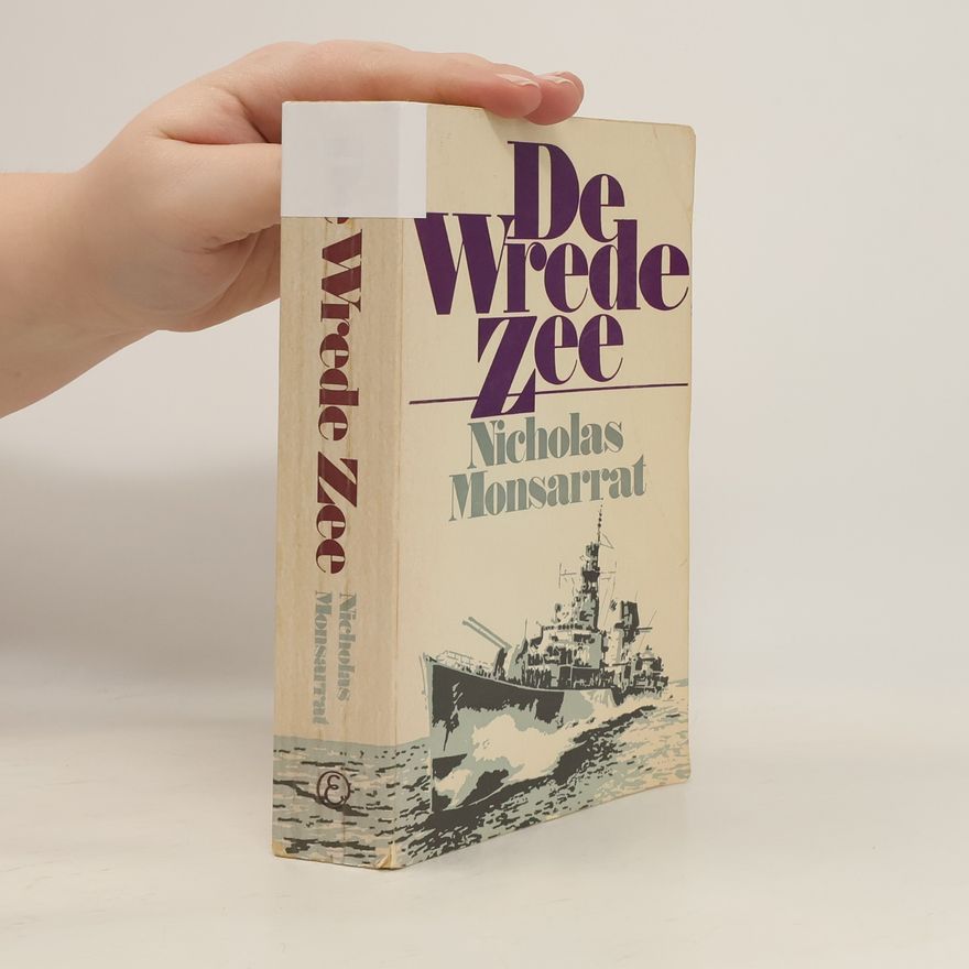 Nicholas Monsarrat De Wrede Zee