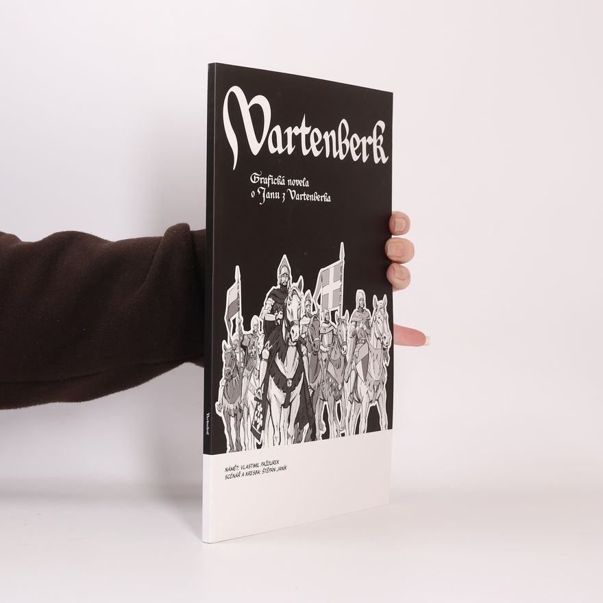 Štěpán Janík Vartenberk. Grafická novela o Janu z Vartenberka