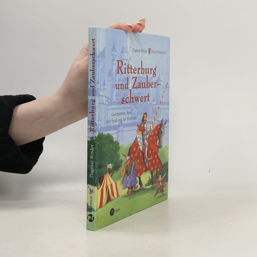 Dagmar Binder Ritterburg und Zauberschwert