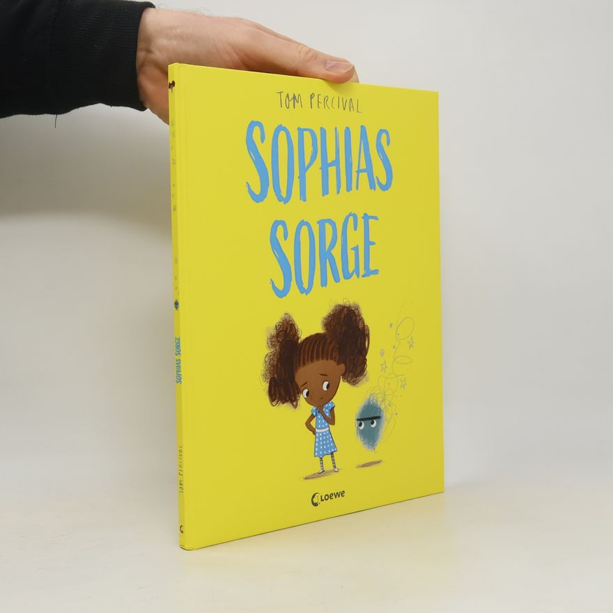 Tom Percival Sophias Sorge (Die Reihe der starken Gefühle)