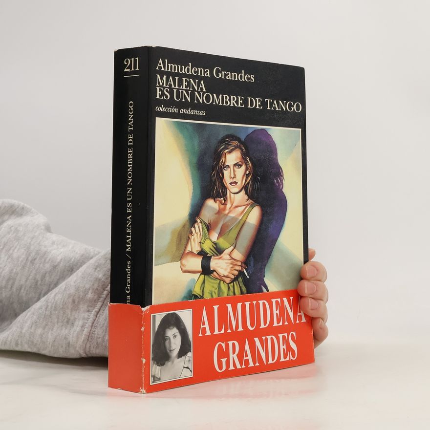 Almudena Grandes Malena es un nombre de tango