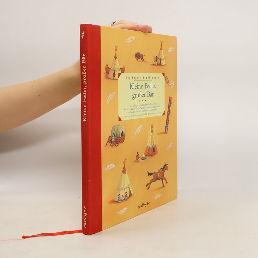Ursula Wölfel Kleine Feder, großer Bär