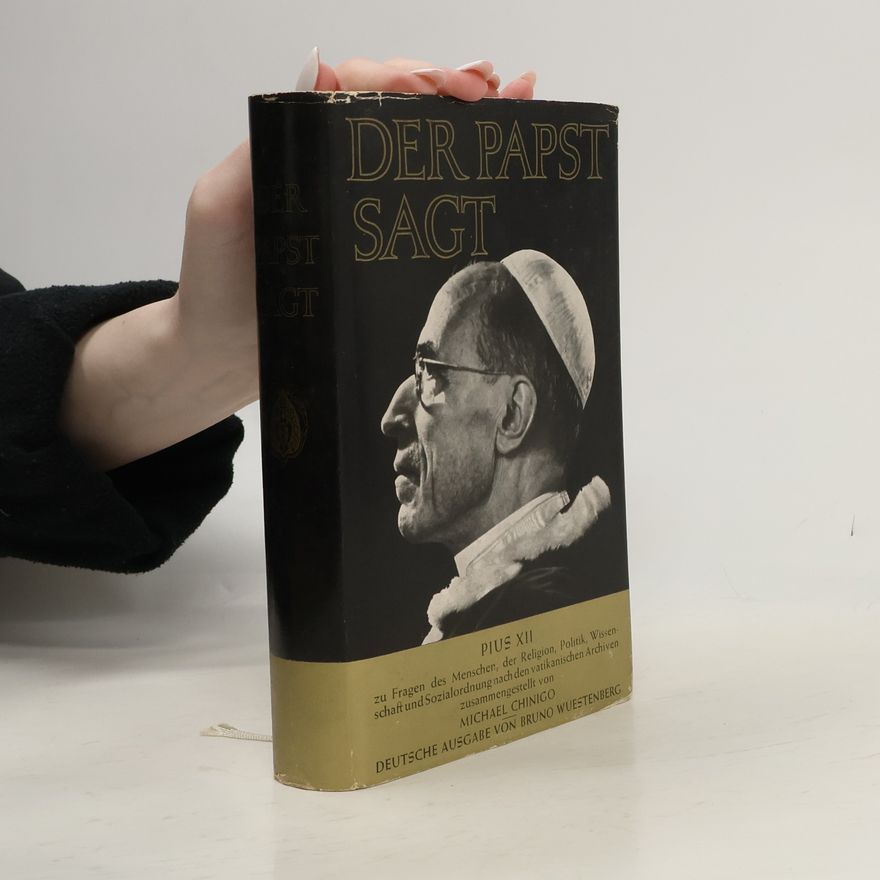 Various authors Der Papst sagt. Pius XII.