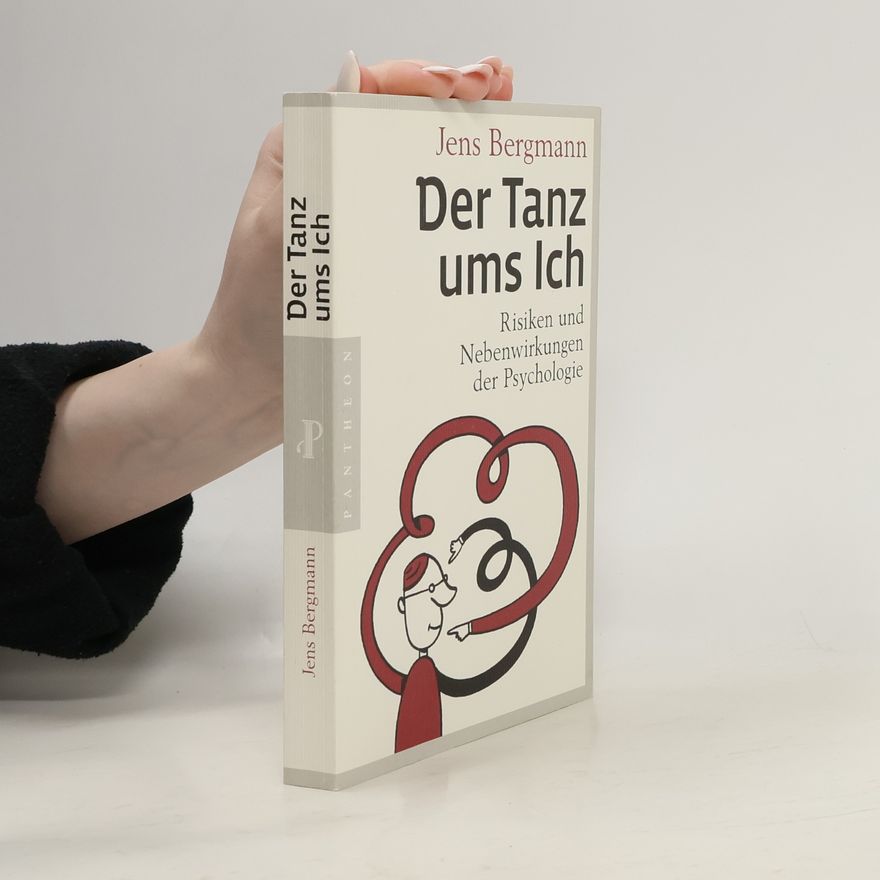 Jens Bergmann Der Tanz ums Ich