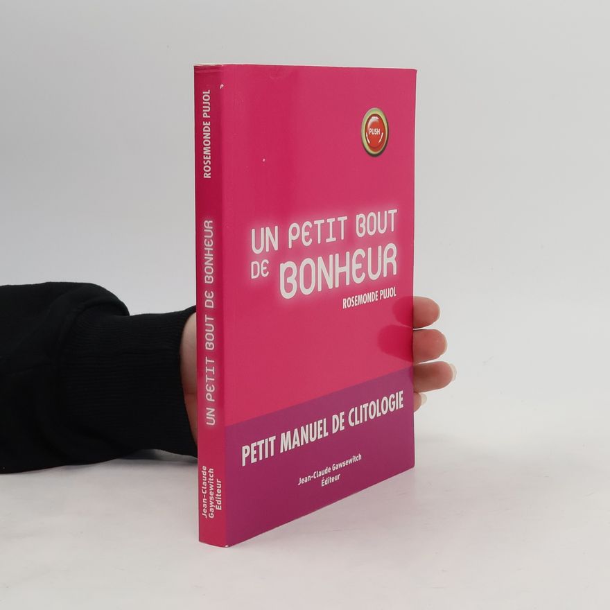 Rosemonde Pujol Un petit bout de bonheur