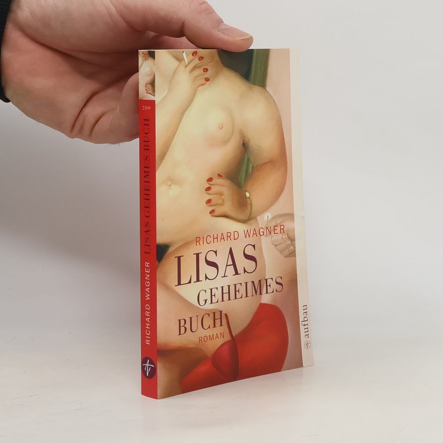 Richard Wagner Lisas geheimes Buch