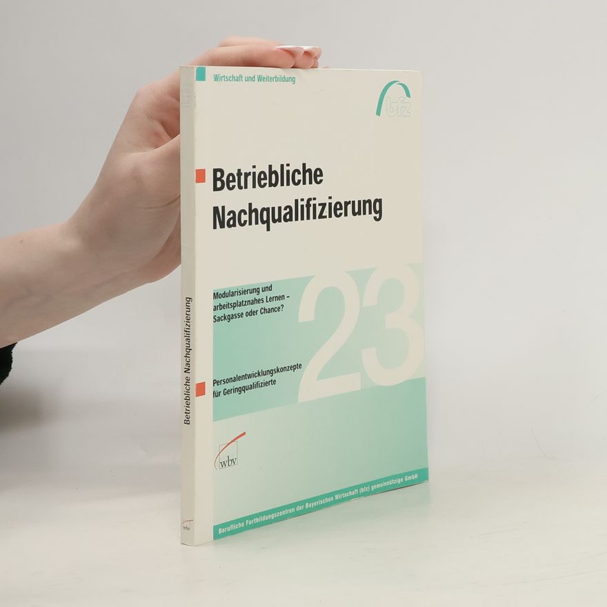 Eckart Severing Betriebliche Nachqualifizierung