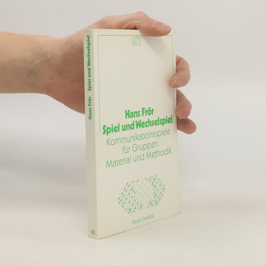 Hans Frör Spiel und Wechselspiel