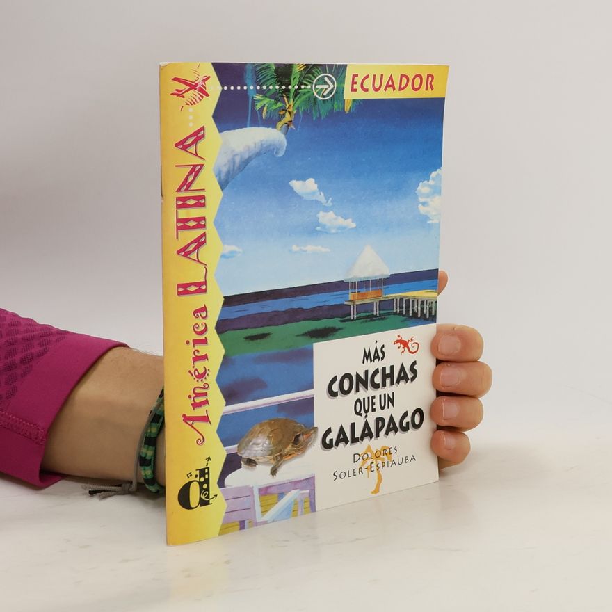 Dolores Soler-Espiauba Más conchas que un Galápago