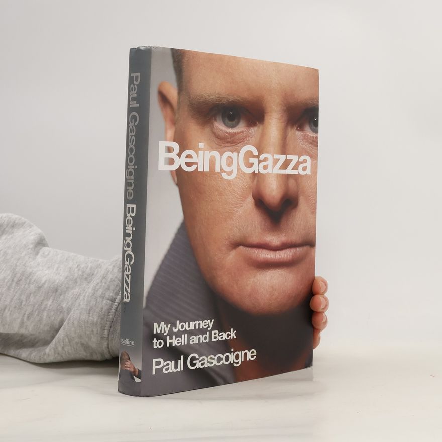 Paul Gascoigne Being Gazza