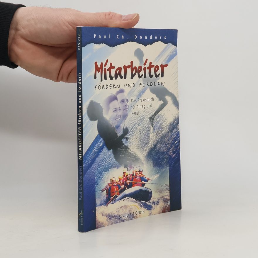 Paul Ch. Donders Mitarbeiter fördern und fordern