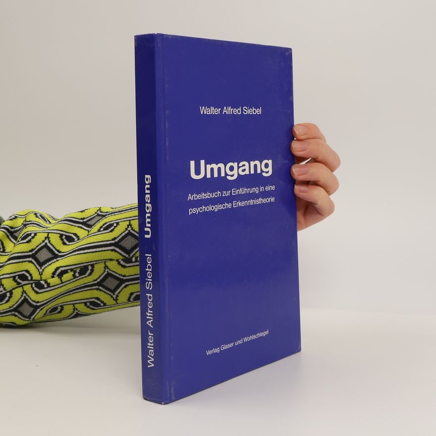 Walter Alfred Siebel Umgang