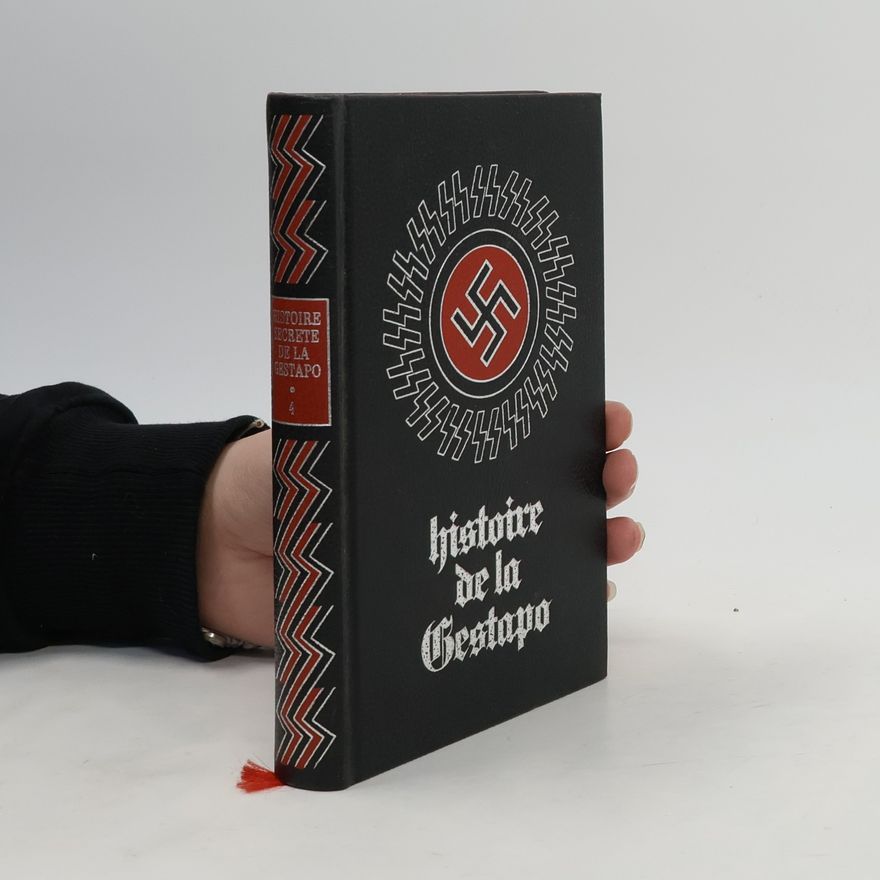 Kolektív autorov Histoire de la Gestapo 4